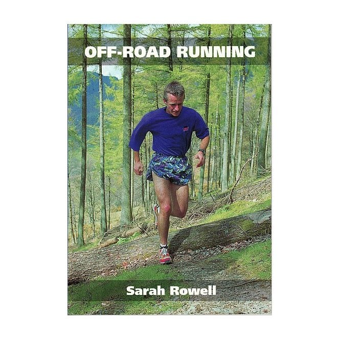 Off-road Running - Tips & Advice on Trail Running, Cross Country, Fell Running and More